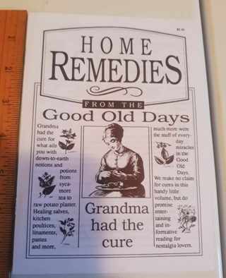 "Home Remedies from the Good Old Days" booklet