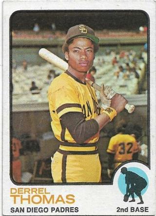 1973 TOPPS DERREL THOMAS CARD