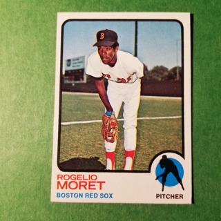 1973 - TOPPS BASEBALL CARD NO. 291 - ROGELIO MORET - RED SOX