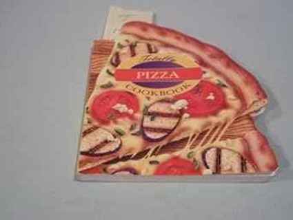 NEW TOTALLY PIZZA COOKBOOK==PAPERBACK