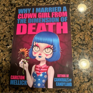 Why I Married A Clown Girl From The Dimension of Death 