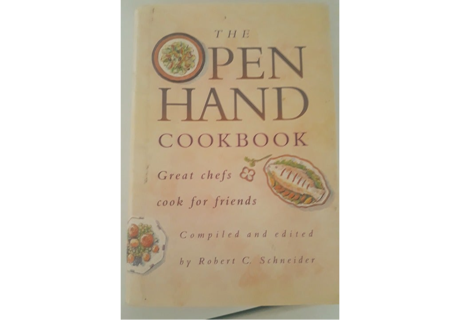 "The Open Hand Cookbook: Great Chefs Cook for Friends" hardcover