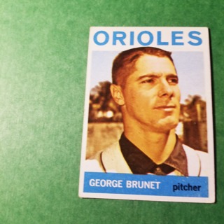 1964 - TOPPS BASEBALL CARD NO. 322 - GEORGE BRUNET - ORIOLES