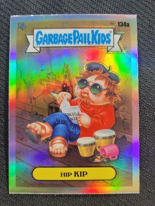 2021 Garbage Pail Kids Chrome Series 4 Refractor #134a Hip Kip