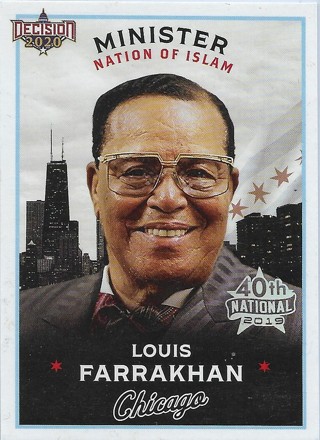 2019 Bench Warmer 40th National Decision 2020 #C13 Louis Farrakhan