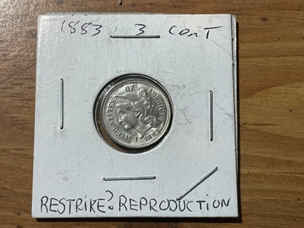 1883 3 Cent Restrike Reproduction Coin