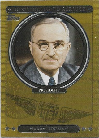 2007 Topps Distinguished Service #DS9 Harry Truman