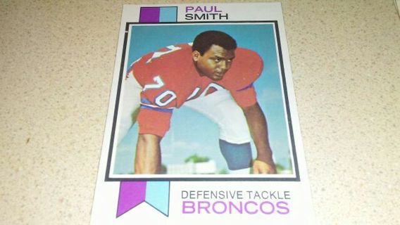 1973 TOPPS PAUL SMITH DENVER BRONCOS FOOTBALL CARD