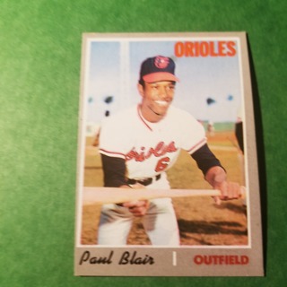 1970 - TOPPS BASEBALL CARD NO. 285 - PAUL BLAIR - ORIOLES