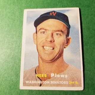 1957 - TOPPS BASEBALL CARD NO. 169 - HERB PLEWS  - SENATORS