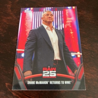 2018 Topps WWE Then Now Forever - 25 Years of Raw #RAW-43 Shane McMahon returns to WWE