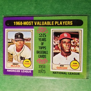 1975 - TOPPS BASEBALL - CARD NO. 206 -  1967  MOST VALUABLE PLAYERS - GIBSON - McLAIN