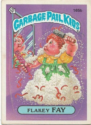 1986 TOPPS GARBAGE PAIL KIDS FLAKEY FAY CARD