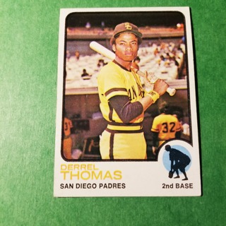 1973 - TOPPS BASEBALL CARD NO. 57 - DERREL THOMAS - PADRES