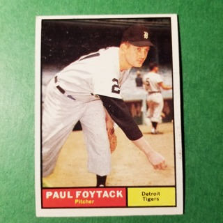 1961 - TOPPS BASEBALL CARD NO. 171 - PAUL FOYTACK - TIGERS