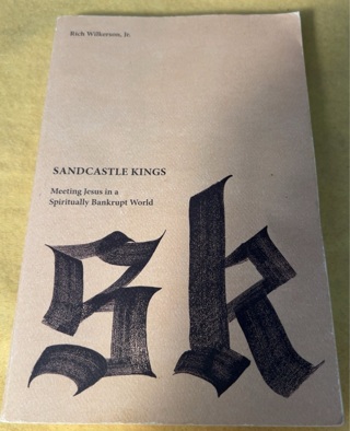 Sandcastle Kings by Rich Wilkerson Jr