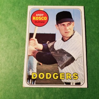 1969 - TOPPS BASEBALL CARD  NO. 139 - ANDY KOSCO - DODGERS