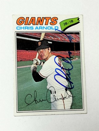 Autographed 1977 Topps 591 Chris Arnold San Francisco Giants Baseball Card