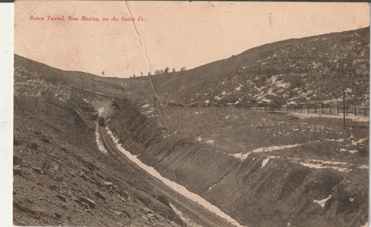 Vintage Used Postcard: g: 1907 Raton Tunne;, New Mexico on the Santa Fe