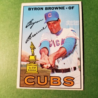 1967 - TOPPS BASEBALL CARD NO. 439 - BYRON BROWNE - CUBS - EXMT/NRMT/MT. - READ