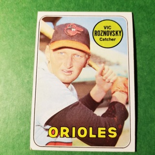 1969 - TOPPS BASEBALL CARD NO. 368 - VIC ROZNOVSKY - ORIOLES