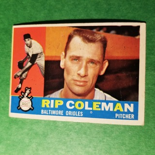 1960 - TOPPS EXMT - NRMT BASEBALL CARD NO. 179 - RIP COLEMAN - ORIOLES