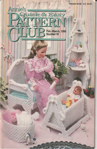 Annie's Quick & Easy Pattern Club Magazine: Crochet, Sewing, Cross Stitch, Knitting #91