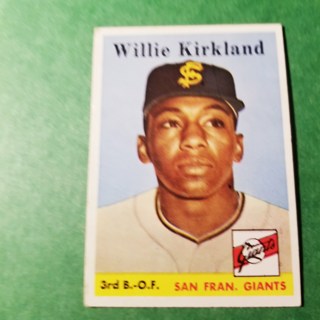 1958 - TOPPS   NRMT+ BASEBALL  CARD NO. 128 - WILLIE KIRKLAND - GIANTS