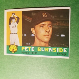 1960 - TOPPS BASEBALL CARD NO. 261 - PETE BURNSIDE - TIGERS