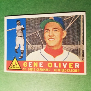 1960 - TOPPS BASEBALL CARD NO. 307 - GENE OLIVER - CARDINALS