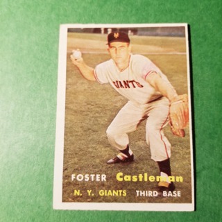 1957 - TOPPS BASEBALL CARD NO. 237 - FOSTER CASTLEMAN - GIANTS