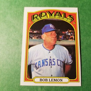 1972 - TOPPS BASEBALL CARD NO. 449 - BOB LEMON - ROYALS