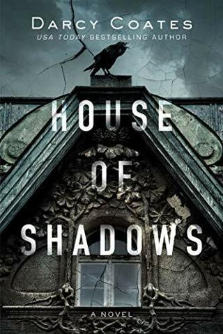 House of Shadows by Darcy Coates