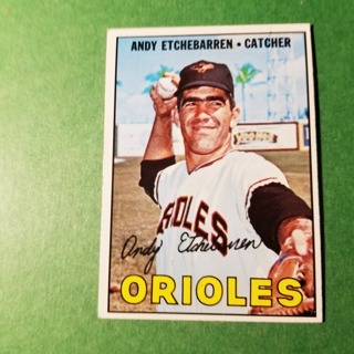 1967 - TOPPS BASEBALL CARD NO. 457 - ANDY ETCHEBARREN - ORIOLES - EXMT/NRMT/MT. - READ