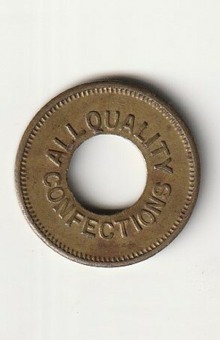 ^Quality Confections 5 cent pk of candy Antique Token (1920's-era) #11