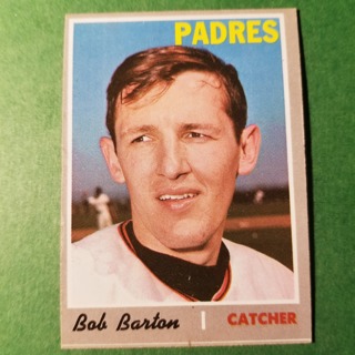 1970 - TOPPS BASEBALL CARD NO. 352 - BOB BARTON - PADRES