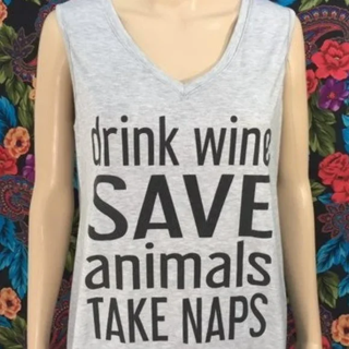 WOMEN'S SLEEVELESS TOP " DRINK WINE SAVE ANIMALS TAKE NAPS " SIZE LARGE CAMI FREE SHIPPING