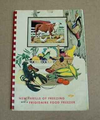 VINTAGE 1955 NEW THRILLS OF FREEZING SPIRAL COOKBOOK