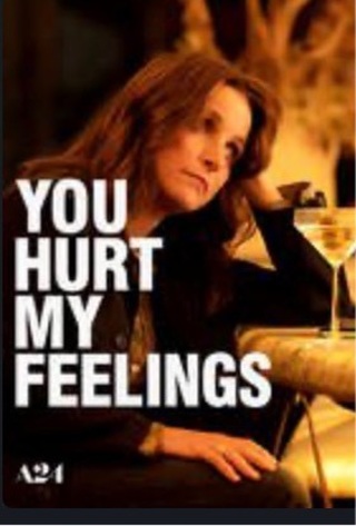 You Hurt My Feelings HD Vudu copy