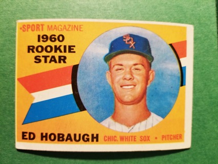 1960 - TOPPS EXMT - NRMT BASEBALL - CARD NO. 131 - ED HOBAUGH ROOKIE - WHITE SOX