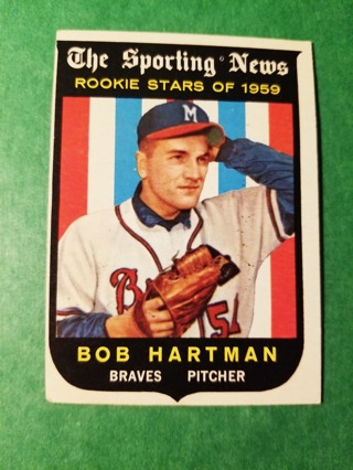 1959 - TOPPS EXMT - NRMT BASEBALL - CARD NO. 128 - BOB HARTMAN ROOKIE  - BRAVES