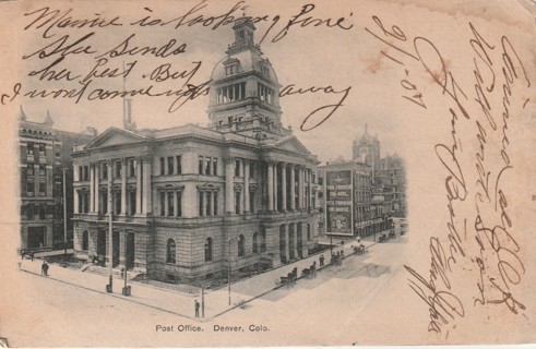 Vintage Used Postcard: g: 1907 Post Office, Denver, CO