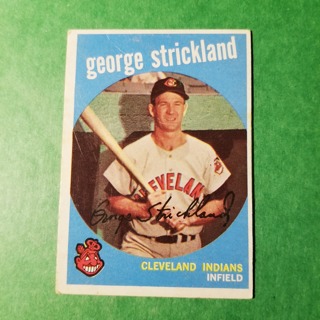 1959 - TOPPS BASEBALL CARD NO. 207 - GEORGE STRICKLAND - INDIANS