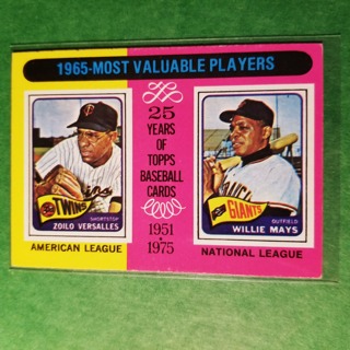 1975 - TOPPS BASEBALL - CARD NO. 203 -  1965  MOST VALUABLE PLAYERS - MAYS - VERSALLES