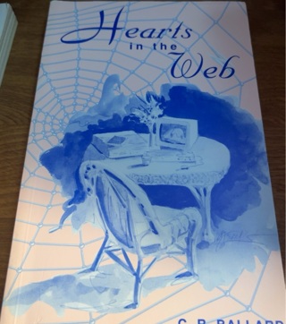 Hearts in the Web by C.R. Ballard 
