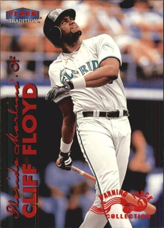 1999 Fleer Tradition Warning Track Florida Marlins Baseball Card #93 Cliff Floyd