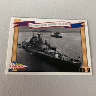 1992 Pacific World War II - [Base] #85 USS Washington Waiting for Action