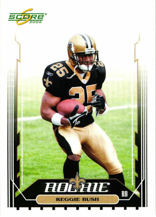 2006 SCORE REGGIE BUSH ROOKIE CARD