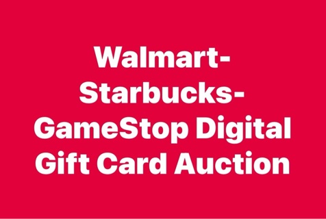 Walmart -Starbucks-GameStop Digital Gift Card - Value Depends on you