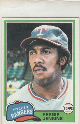 Fergie Jenkins 1981 Topps (HOF) Texas Rangers #158